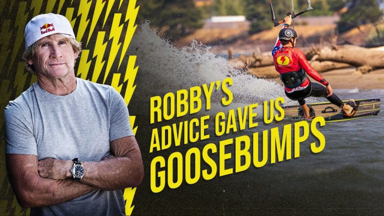 Robby Naish’s advice gave us goosebumps